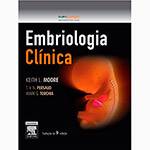 Tudo sobre 'Livro - Embriologia Clínica'