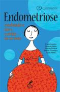 Livro - Endometriose - Resolvendo a Dor e o Sonho de Ser Mãe