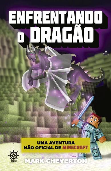 Livro - Enfrentando o Dragão (Vol. 3 uma Aventura não Oficial de Minecraft)