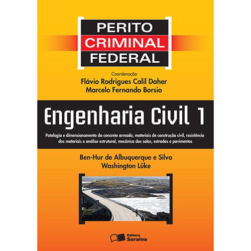 Livro - Engenharia Civil 1: Coleção Perito Criminal Federal