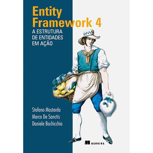 Tudo sobre 'Livro - Entity Framework 4: a Estrutura de Entidades em Ação'
