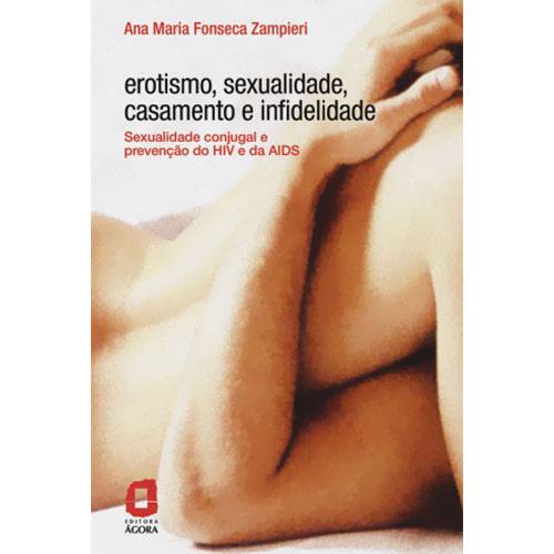 Livro - Erotismo, Sexualidade, Casamento e Infidelidade