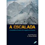 Tudo sobre 'Livro : Escalada, a - a Verdadeira Historia da Tragedia no Everest'