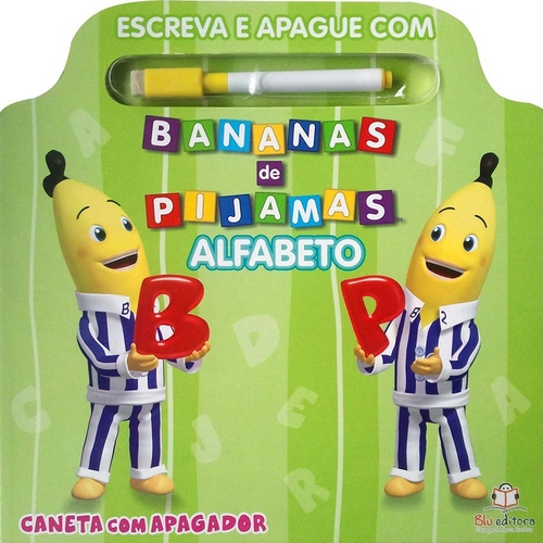 Livro Escreva e Apague: Bananas de Pijamas Alfabeto Blu Editora