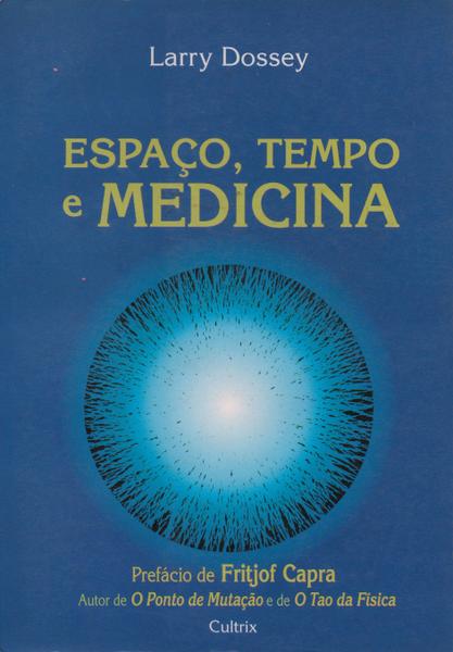 Livro - Espaço Tempo e Medicina