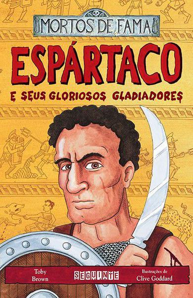 Livro - Espártaco e Seus Gloriosos Gladiadores