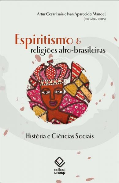 Espiritismo e Religiões Afro-Brasileiras - Unesp