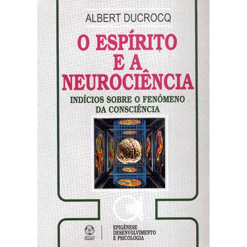 Livro - Espírito e a Neurociência, o