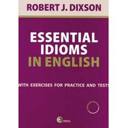 Livro - Essential Idioms In English: With Exercises For Practice And Tests