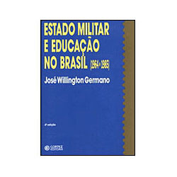 Livro - Estado Militar e Educação no Brasil (1964-1985)