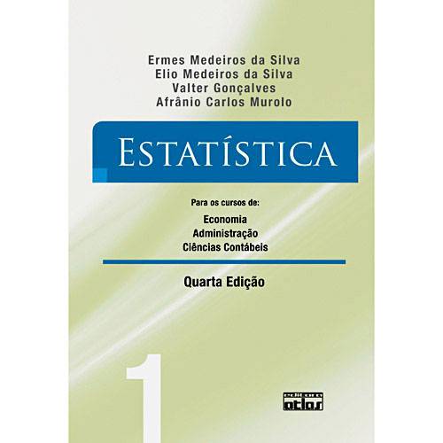 Livro - Estatística - para os Cursos de Economia, Administração e Ciências Contábeis - Vol. 1