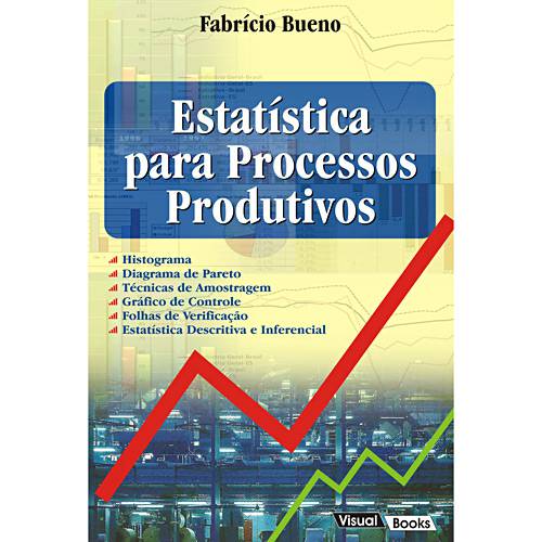 Tudo sobre 'Livro - Estatística para Processos Produtivos'