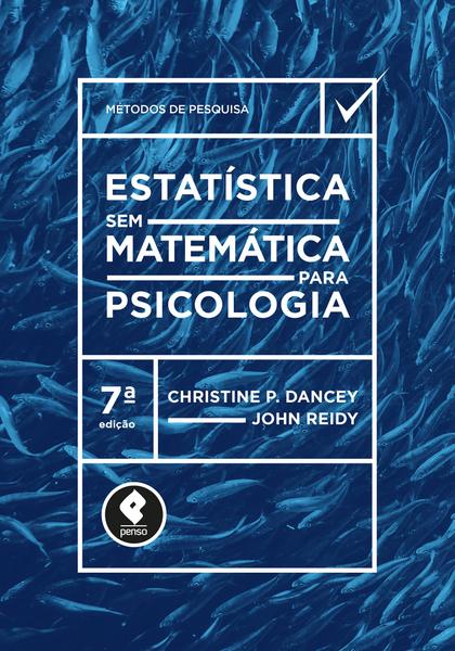 Livro - Estatística Sem Matemática para Psicologia