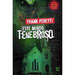 Livro - Este Mundo Tenebroso I