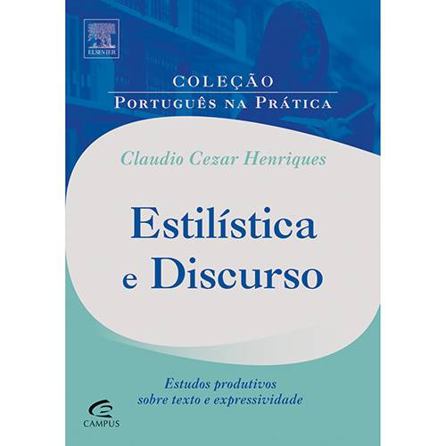 Livro - Estilística e Discurso - Estudos Produtivos Sobre Texto e Expressividade
