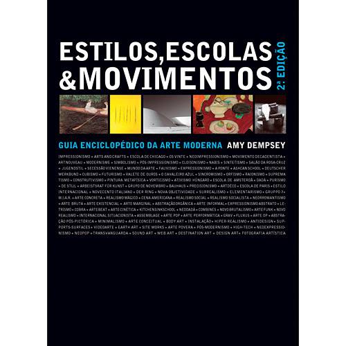 Livro - Estilos, Escolas & Movimentos - Guia Enciclopédico da Arte Moderna