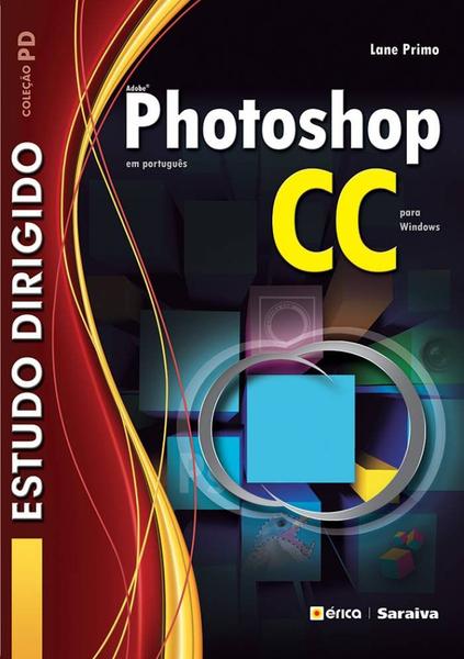 Livro - Estudo Dirigido: Adobe Photoshop CC em Português para Windows