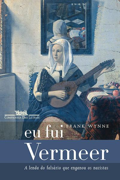 Livro - eu Fui Vermeer