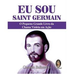 Livro - eu Sou Saint Germain o Pequeno Grande Livro da Chama Violeta em A??ao