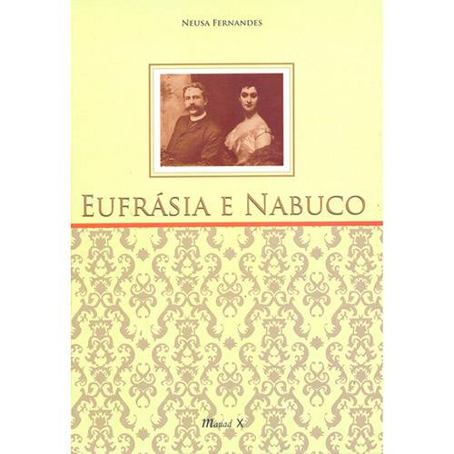 Tudo sobre 'Livro - Eufrásia e Nabuco'