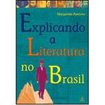 Livro - Explicando a Literatura no Brasil