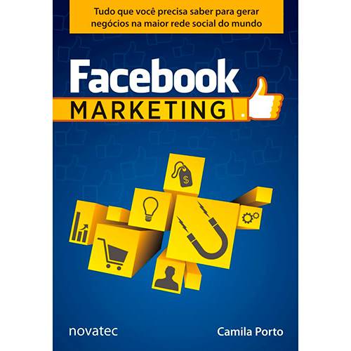 Tudo sobre 'Livro - Facebook: Marketing'