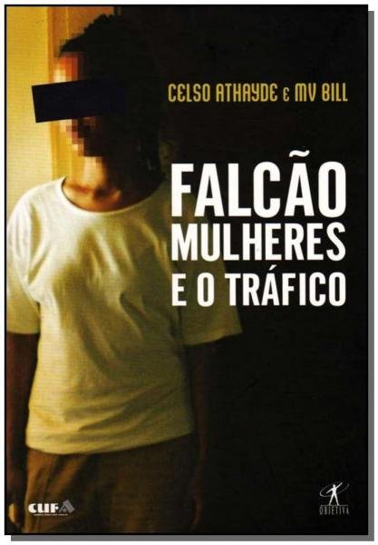 Livro - Falcão - Mulheres e o Tráfico