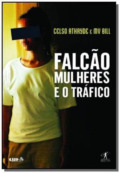 Livro - Falcão - Mulheres e o Tráfico