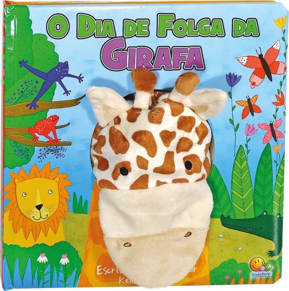 Livro - Fantoche da Bicharada: o Dia de Folga da Girafa