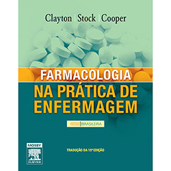 Tudo sobre 'Farmacologia na Prática de Enfermagem'