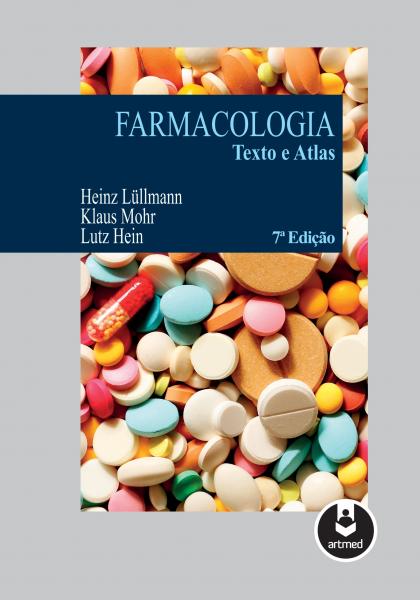 Farmacologia - Texto e Atlas - 07 Ed - Artmed - Biociencias (grupo A)