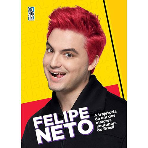 Tudo sobre 'Livro - Felipe Neto: a Trajetória de um dos Maiores Youtubers do Brasil'