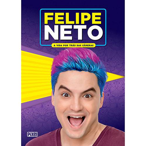 Tudo sobre 'Livro - Felipe Neto'