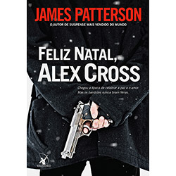 Tudo sobre 'Livro - Feliz Natal, Alex Cross'