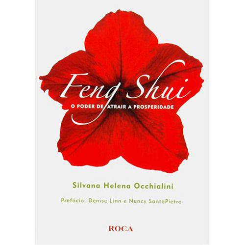 Livro - Feng Shui - o Poder de Atrair a Prosperidade