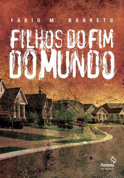 Livro - Filhos do Fim do Mundo