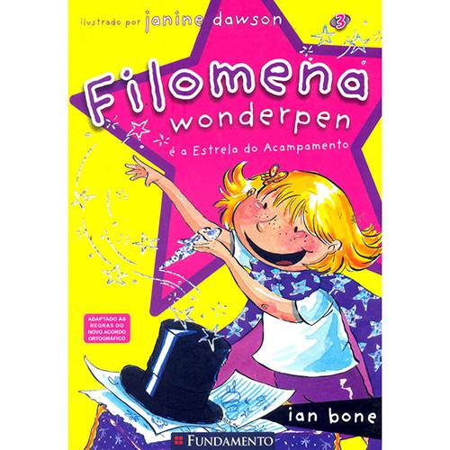 Tudo sobre 'Livro - Filomena 3 - Filomena Wonderpen é a Estrela do Acampamento'