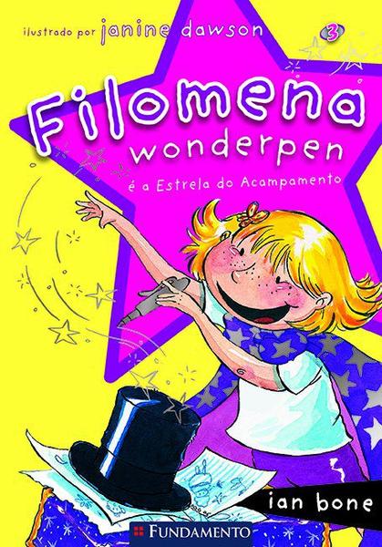 Livro - Filomena - Filomena Wonderpen é a Estrela do Acampamento