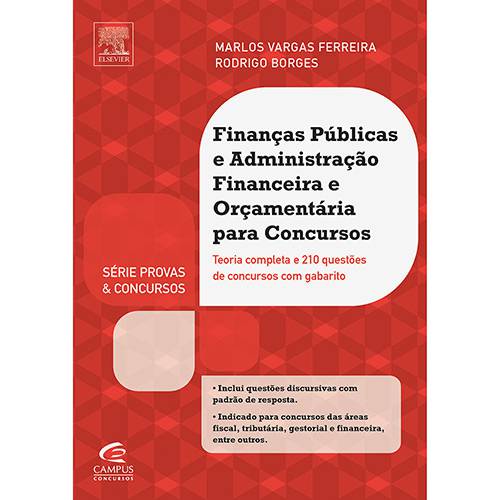 Tudo sobre 'Livro - Finanças Públicas e Administração Financeira e Orçamentária para Concursos: Série Provas e Concursos'