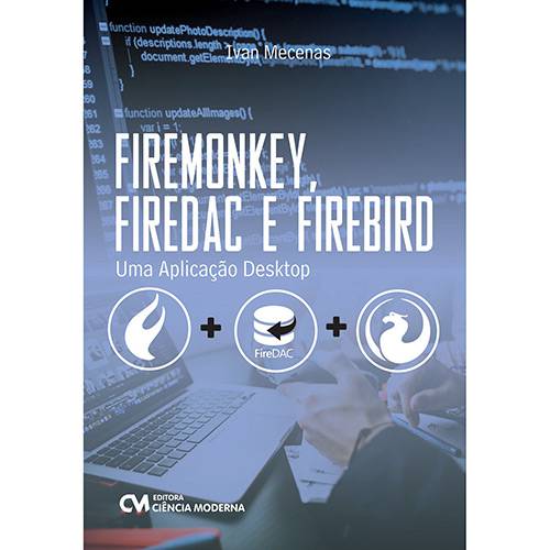 Livro - Firemonkey, Firedac e Firebird: uma Aplicação Desktop
