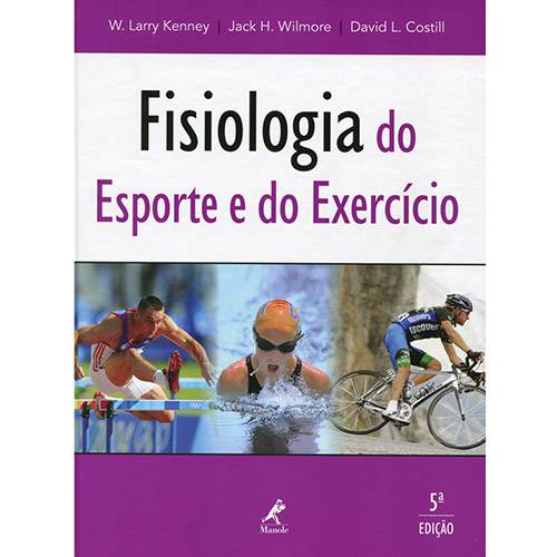 Tudo sobre 'Livro - Fisiologia do Esporte e do Exercício'