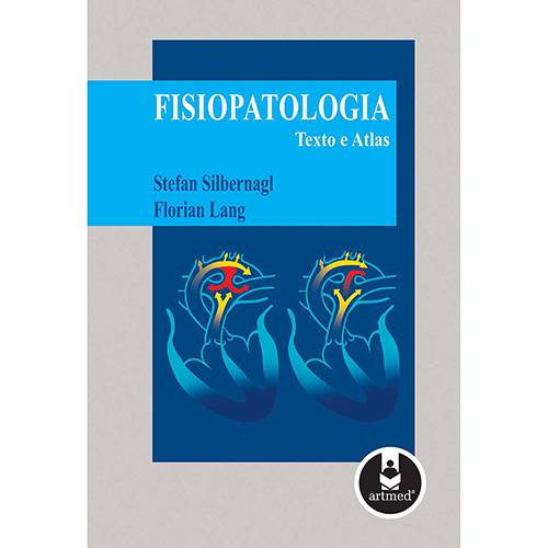 Tudo sobre 'Livro - Fisiopatologia Texto e Atlas'