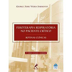 Livro - Fisioterapia Respiratória no Paciente Crítico - Rotinas Clínicas