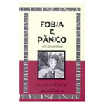 Livro - Fobia E Panico Em Psicanalise