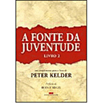 Livro - Fonte da Juventude, a - Vol. 2