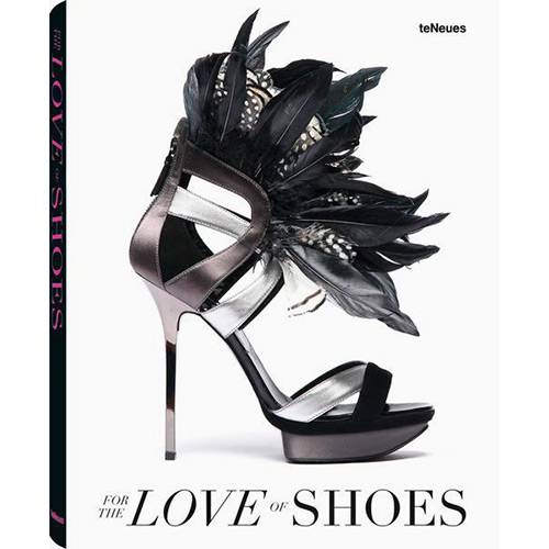 Livro - For The Love Of Shoes