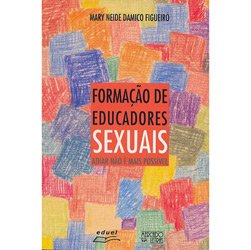 Livro - Formação de Educadores Sexuais: Adiar não é Mais Possível