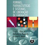 Livro - Formas Farmacêuticas e Sistemas de Liberação de Fármacos
