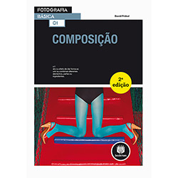 Livro - Fotografia Básica: Composição