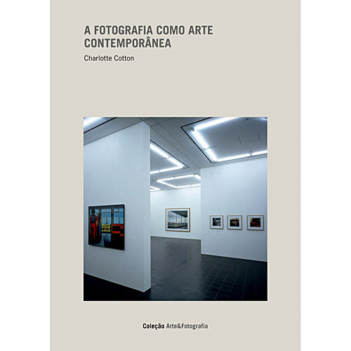 Livro - Fotografia Como Arte Contemporânea, a